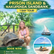 prison island and nakupenda sandbank mipango